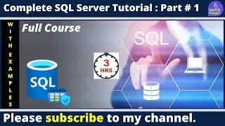 📘SQL Server Tutorial for Beginners | Complete Microsoft SQL Server Training (Step-by-Step Guide)