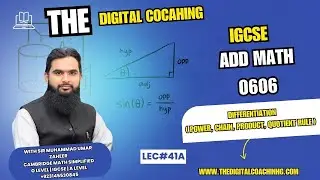 Lec 41 (Part 2) | Differentiation ( Power, Chain, Product, Quotient Rule ) | The Digital Coaching