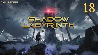 Shadow Labyrinth Gameplay Walkthrough - 18 Tombstone Of The Fallen Soldiers, The Throne (FULL GAME)