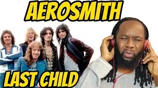 AEROSMITH Last child (music reaction)Wow! A monster tune! First time hearing