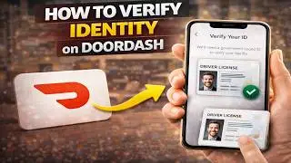 How to Verify Identity on DoorDash | Identity Verification Fix DoorDash ID Verification Failed