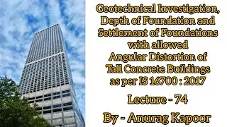 Criteria for Geotechnical Investigation, Depth/Settlement of Foundations of Tall Concrete Buildings