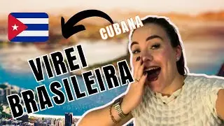 CUBANA CONTA COMO SE ACOSTUMOU COM O BRASIL | cubana no brasil