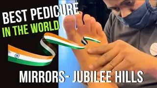 Awesome pedicure 🦶🦶- Mirrors Salon, Jubilee Hills, Hyderabad India 🇮🇳