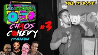 Chaos Comedy Challenge! - Episode 3 - Full Show