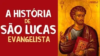 A Hist&oacute;ria de S&atilde;o Lucas.