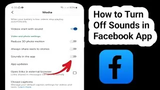 How to Turn Off Sounds in Facebook App - Android/iPhone