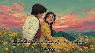 Dekha Ek Khwaab ✨ | Classic Romantic Lofi Song | Old Hindi Love Song Lofi Version#song #music #lofi