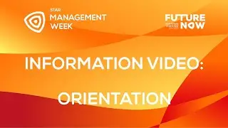 STAR Management Week - Orientation
