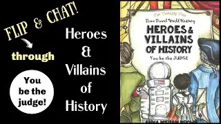 Chat & Flip (through) of Heroes & Villains by The Thinking Tree