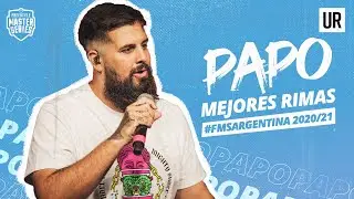 PAPO - Mejores rimas | #FMSARGENTINA Temporada 2020/21 | Urban Roosters