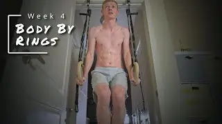 The Struggle... | Body By Rings Transformation Vlog Week 4