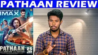 Pathaan Review | Pathaan Review Tamil | Shah Rukh Khan | Deepika Padukone | John Abraham