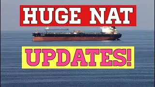 HUGE NAT STOCK UPDATE!!! Earnings, news, tanker index and my moves!