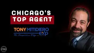 Chicago's Top Producing real estate agent - Tony Mitidero