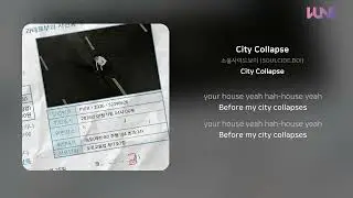 소울사이드보이 (SOULCIDE.BOI) - City Collapse | 가사 (Lyrics)