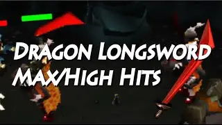 Dragon Longsword Max/High Hits (Oldschool Runescape)
