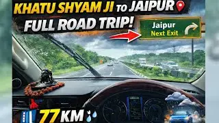 Darshan Complete  ✅ | Khatu Shyam Ji To Jaipur Road Vlog