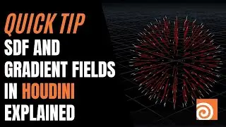 Quick Tip -  SDF and Gradient Fields in Houdini explained