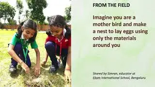 Reimagining Education for the Future: The &lsquo;Teach For Nature&rsquo; Journey -Ishita Bose Sarkar