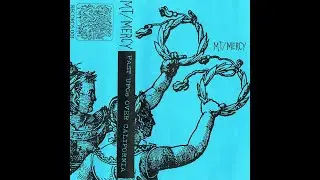 My Dad Made This Album / Mt  Mercy 