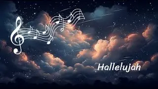 ✨ Hallelujah ☁️ Soothing Music To Go To Sleep 🎧 Wonder Kids Lullabies #26 ⭐