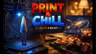 3D Print & Chill MUST SEE 😱