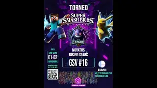 GSV #16 | Novatos - POOL 1 - POOL 2 | RISING STARS | LIMA - PERU - SUPER SMASH BROS ULTIMATE