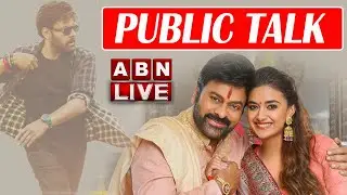 🔴LIVE: Bhola Shankar Movie Public Talk | Bhola Shankar Review | Bhola Shankar Public Response | ABN