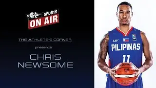 Chris Newsome | Ep 7 | THE ATHLETE'S CORNER | #StayHome kasama SPORTS ON AIR