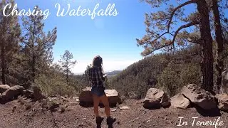 Chasing Waterfalls in Tenerife