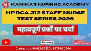 HPRCA 312 STAFF NURSE TEST SERIES 2025