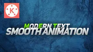 Smooth Text Animation || Kinemaster || PixelLab || Tutorial
