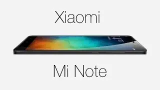 Анонсирован Xiaomi Mi Note & Mi Note Pro