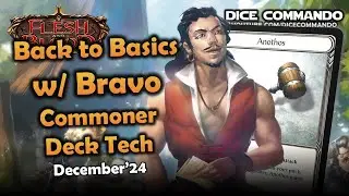 Bravo Back to Basics 🔨 Commoner Dec'24 | Flesh and Blood TCG | Go Again! Ep607