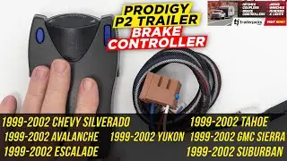 Prodigy P2 Trailer Brake Controller For 99-02 Chevy Silverado GMC Sierra Suburban Tahoe Avalanche