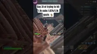 Day 31 of trying to hit 1.1k #fortnite #gaming #gamingshorts #fortnitebattleroyale #fortniteclips