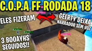 COPA FF - PAIN FAZ 3 BOOYAHS, ULTIMA SAFE COM 30 VIVOS, GEERTY DEIXA NARRADOR SEM VOZ!
