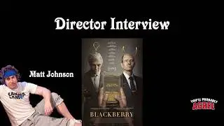 'BlackBerry' Star And Director Matt Johnson Interview