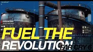 Far Cry 6: Fuel the Revolution-QUICK GUIDE