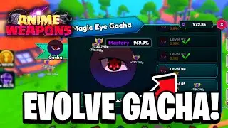 Brand New *UPDATE* Evolvable Gacha In Anime Weapons!