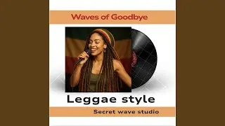 Wave of Goodbye