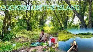 Cooking on the island,fishing,picking vegetables,watching nature,listening to animals cry