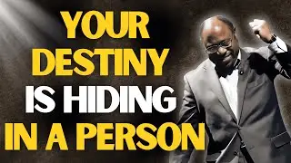 Myles Munroe: DESTINY HELPERS &mdash; The ONE CONNECTION That Can Change Everything