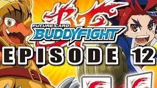 [Episode 12] Future Card Buddyfight Animation