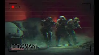 Создал свою армию | Стрим Freeman - Guerrilla Warfare №1