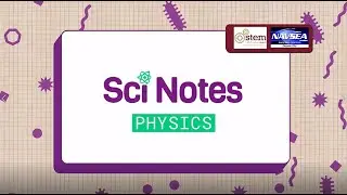 Sci Notes: Physics