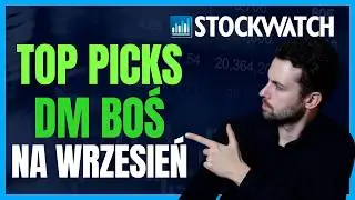 Top picks DM BOŚ na wrzesień: nowi faworyci i koniec ekspozycji na banki