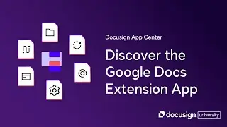 Docusign App Center: Discover the Google Docs Extension App