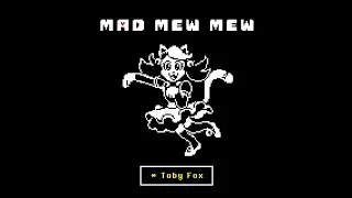 Toby Fox - Mad Mew Mew (from UNDERTALE) (HQ Audio)